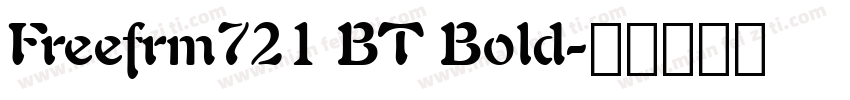 Freefrm721 BT Bold字体转换